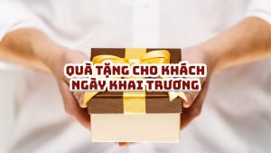 03 Món quà tặng cho khách ngày khai trương Độc đáo 8 qua tang cho khach ngay khai truong