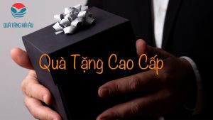 Quà tặng cao cấp - Những loại và tiêu chí để chọn mua 7 anh bia bai viet qua tang cao cap
